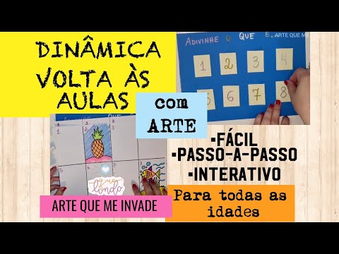 DINÂMICA VOLTA ÀS AULAS com ARTE / ATIVIDADE PARA TODAS AS IDADES - FÁCIL E INTERATIVO