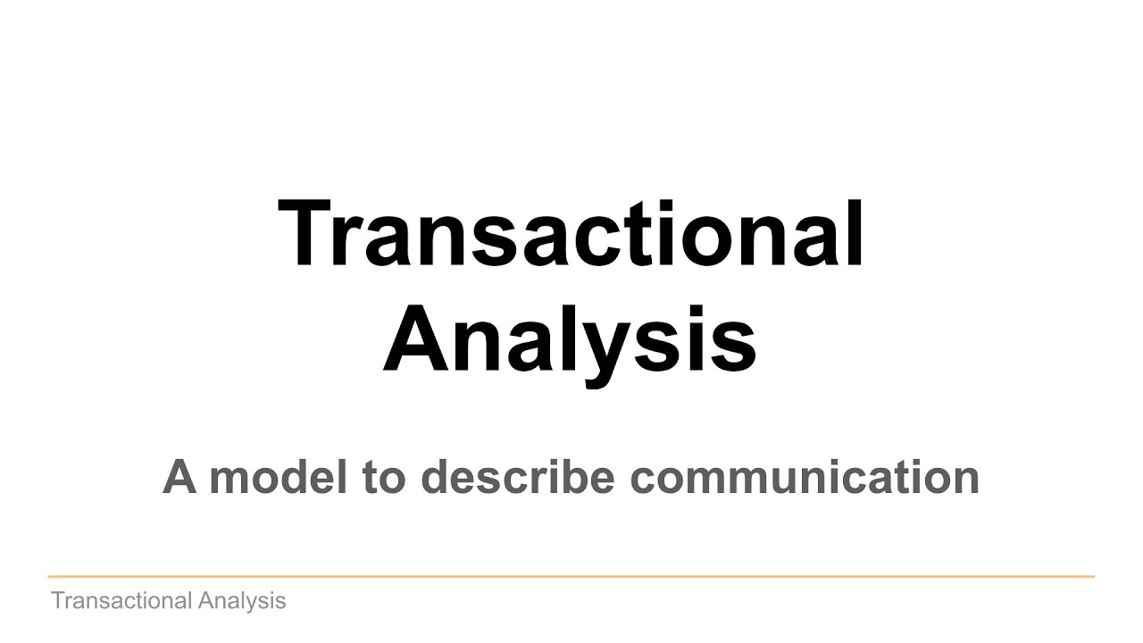 Transactional Analysis