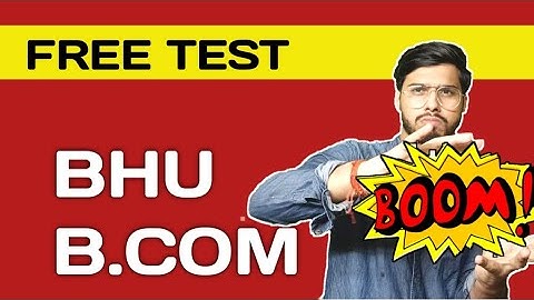 FREE TEST || BHU B.COM ENTRANCE EXAM 2021 || BHU PATTERN