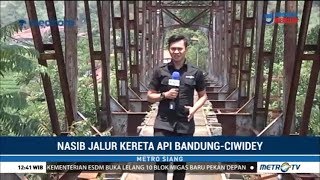 Nasib Jalur Kereta Api Bandung-Ciwidey