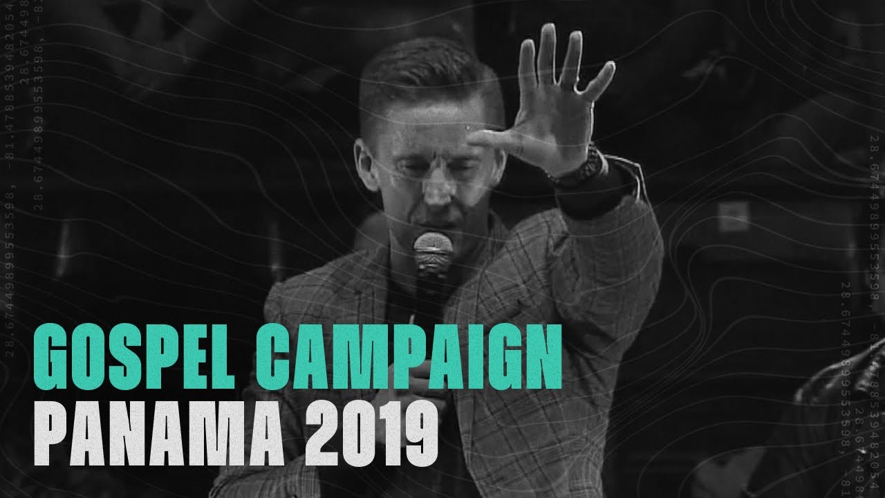 Gospel Campaign Panama 2019 | Nathan Morris [Official Video]