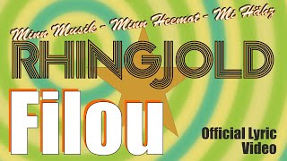 Rhingjold - Filou Official Lyric Video