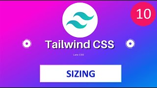 TailwindCSS tutorial in hindi - sizing #10
