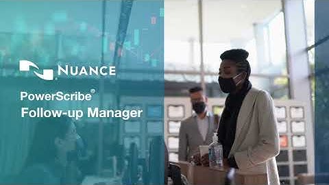 Reduce financial risk with Nuance PowerScribe Follow-up Manager