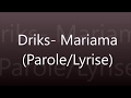 Driks mariama parolelyrise