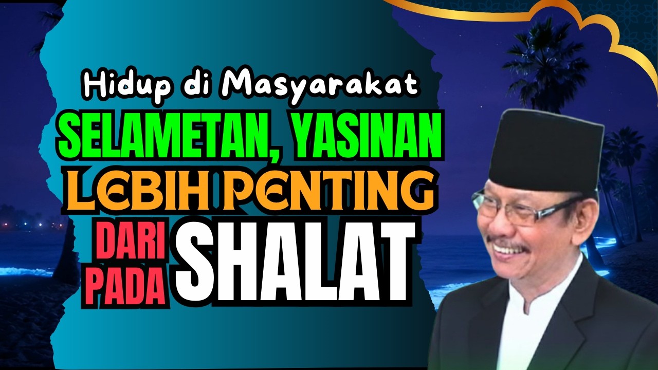 Ketika Selamatan, Tahlilan Yasinan Lebih Utama Dari Shalat | Jihad pagi MTA - Drs. Ahmad Sukino