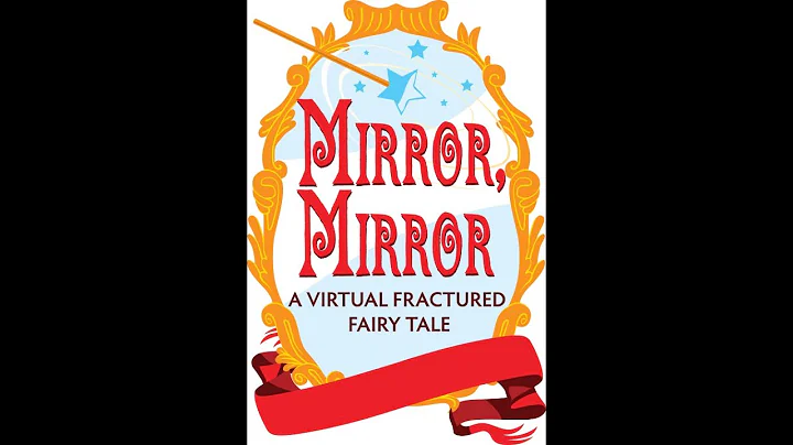 "Mirror, Mirror" Summer Camp 2021 Session One