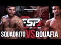 Arenasurpassfsp2mma ilian bouafia vs thomas squadrito