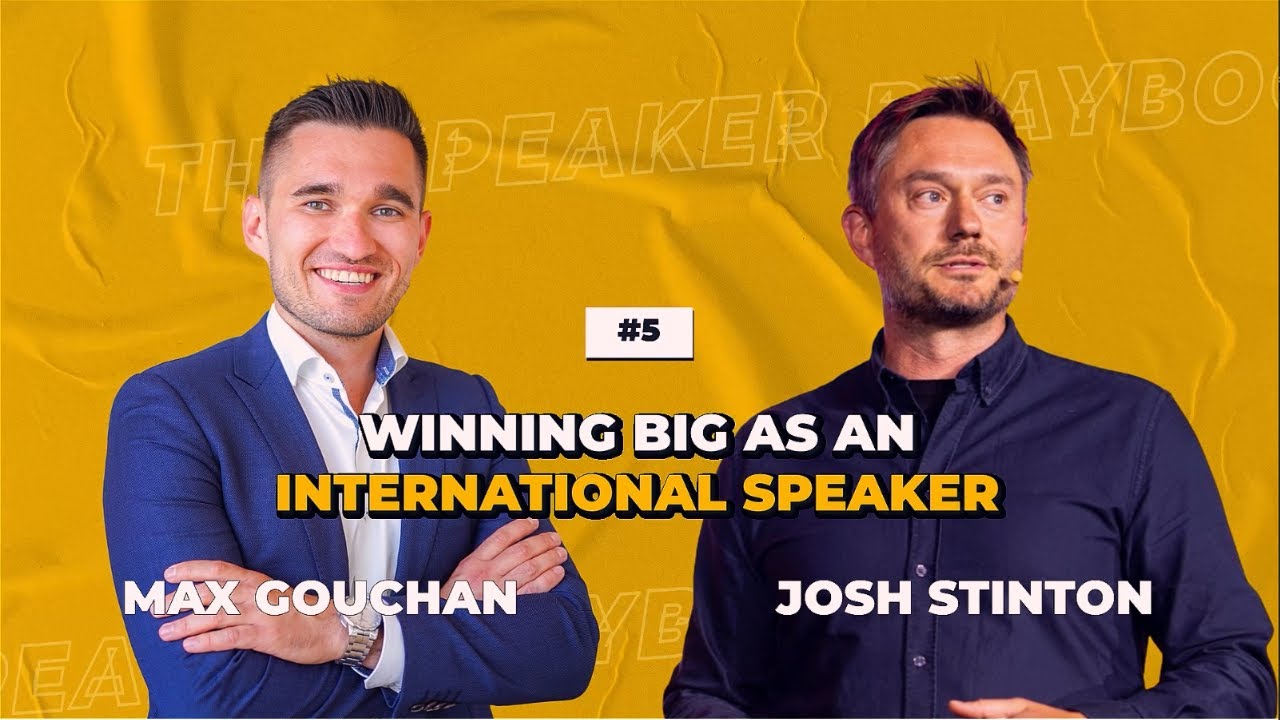 How to Get International Speaking Gigs in 2026 | Josh Stinton in The ...