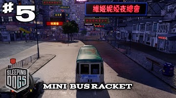 Sleeping dogs - Missions Mini Bus Racket - Part: 5