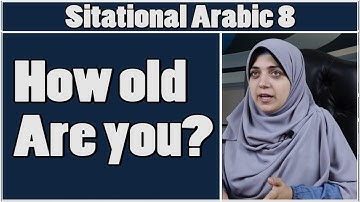 Learn Arabic - Conversation course for beginners 8 - How old are you?