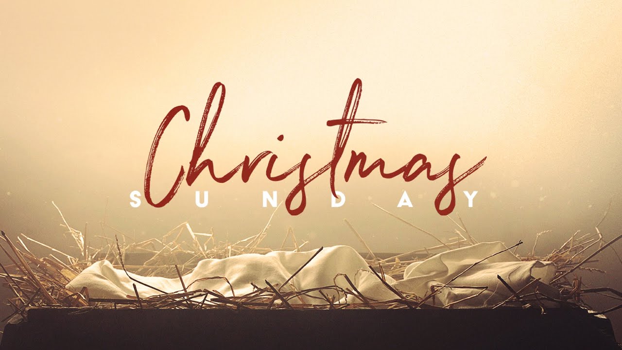 Christmas Sunday 2022