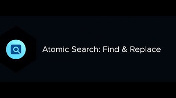 Atomic Search: Find and Replace