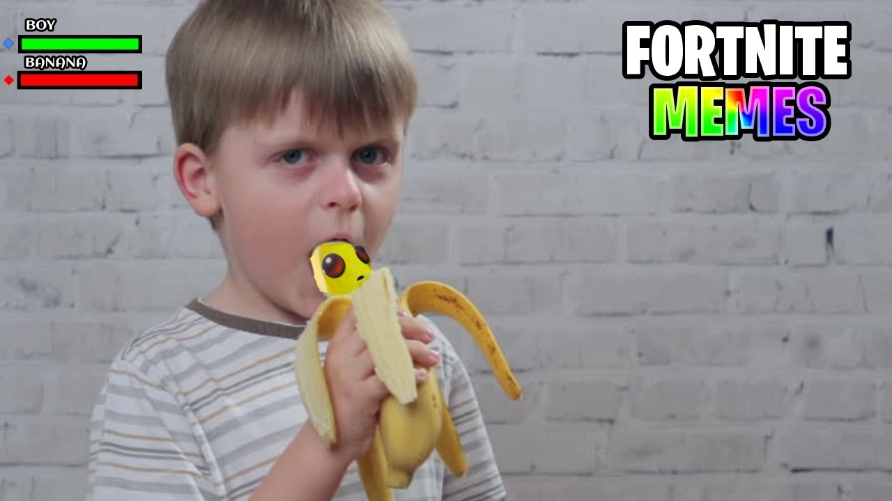 fortnite-memes-i-watch-while-eating-a-banana-youtube