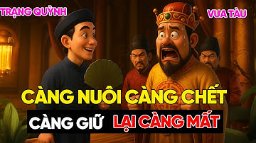 Cái Gì Càng Nuôi Càng Chết? – Trạng Quỳnh Khiến Vua Tàu Câm Nín Trước Câu Đố Lật Mặt Triều Đình