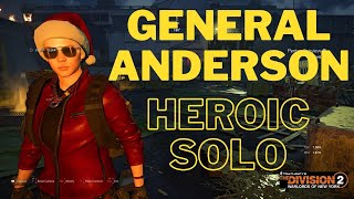 The Division 2 General Anderson Heroic Solo Final Manhunt Mission!