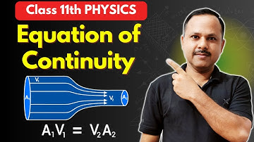 Equation of Continuity | Fluid Mechanics | 11th #neet #cbse