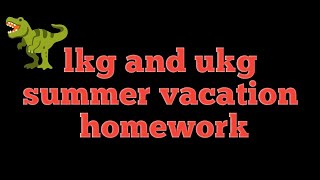 lkg class english syllabus|ukg summer vacation homework|lkg syllabus|ukg class maths|ukg maths|ukg