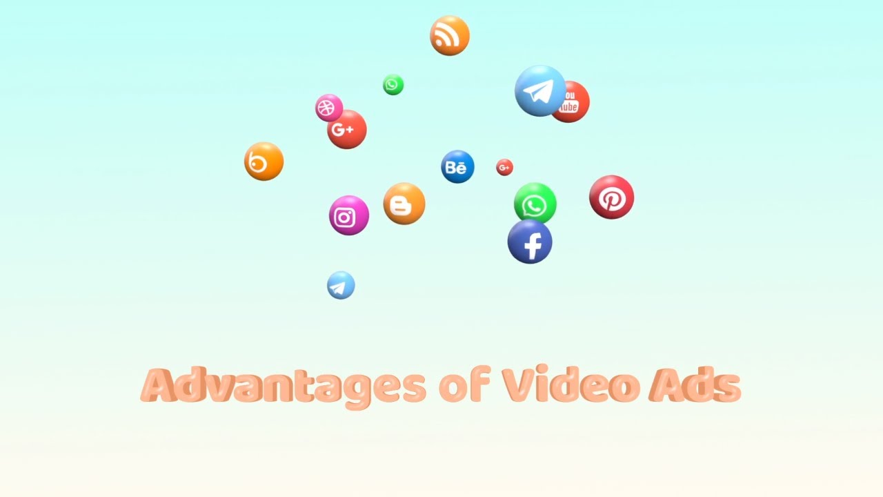 Advantages of Video Advertising