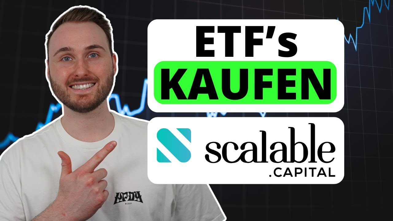 Scalable Capital ETF’s kaufen für Anfänger YouTube