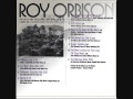 Roy Orbison - The Morning After