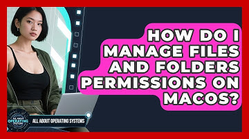 How Do I Manage Files And Folders Permissions On macOS? - All About Operating Systems