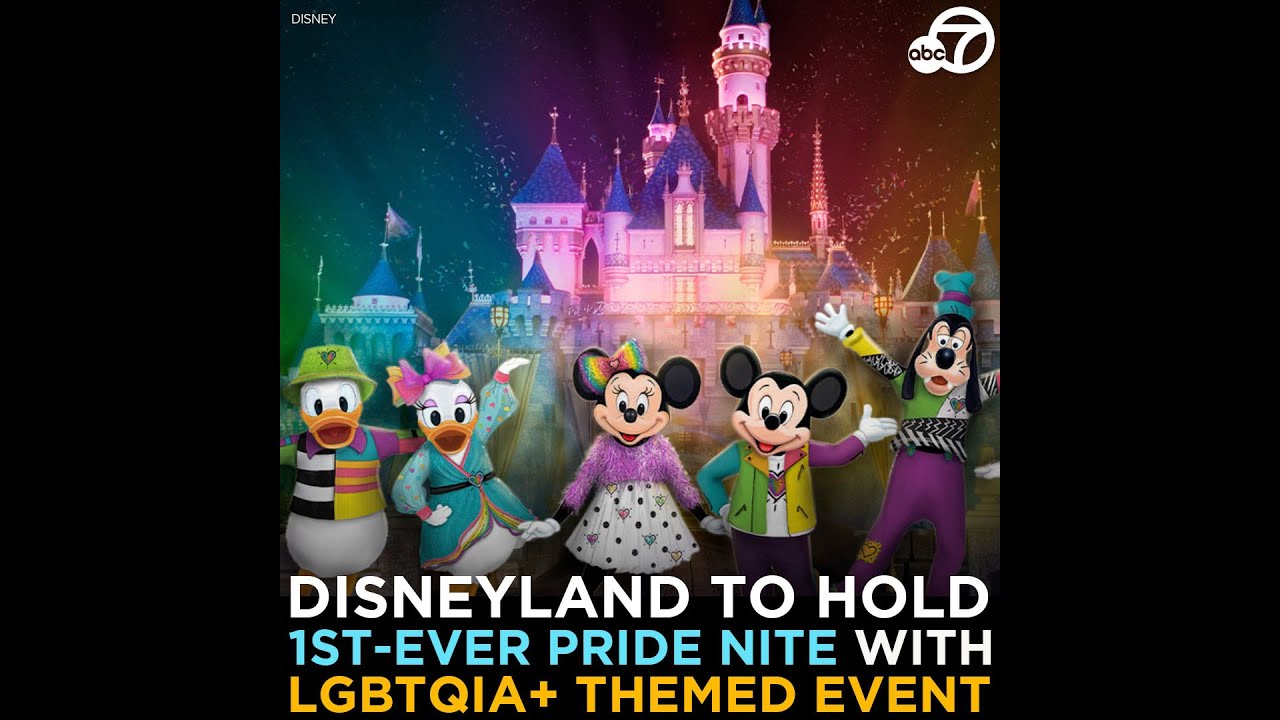 Disneyland to hold 1stever Pride Nite with LGBTQIA+ themed event YouTube