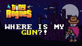 Gunslinger Lost His Gun | Tiny Rogues #25