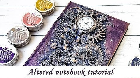 Altered notebook with Sculpture Medium and Finnabair waxes - mixed media tutorial
