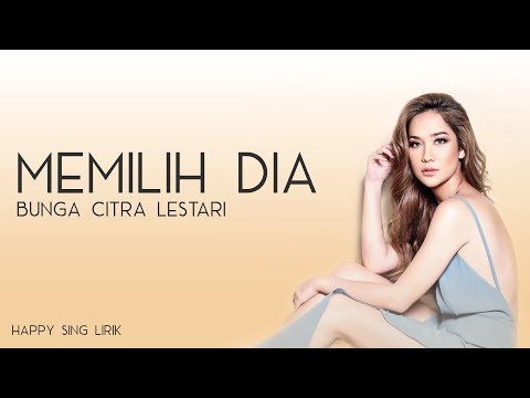 BCL - Memilih Dia (Lirik)