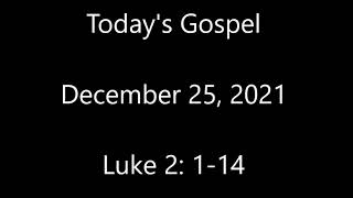 Today's Gospel 12-25 2021