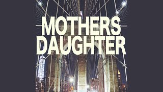 Mothers Daughter (Instrumental)