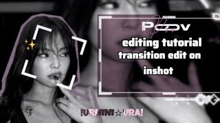 INSHOT EDITING TUTORIAL#jennie#blackpink#edit#tutorial#trending#@AestheticXLuvv @BLINKK_AURAA