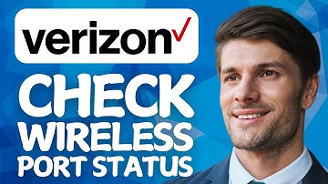 Check Verizon Wireless Port Status: Full Guide (2025)