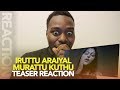 IRUTTU ARAIYIL MURATTU KUTHTHU Teaser REACTION - LOL DKM Blue Sattai Troll IM DEAD!