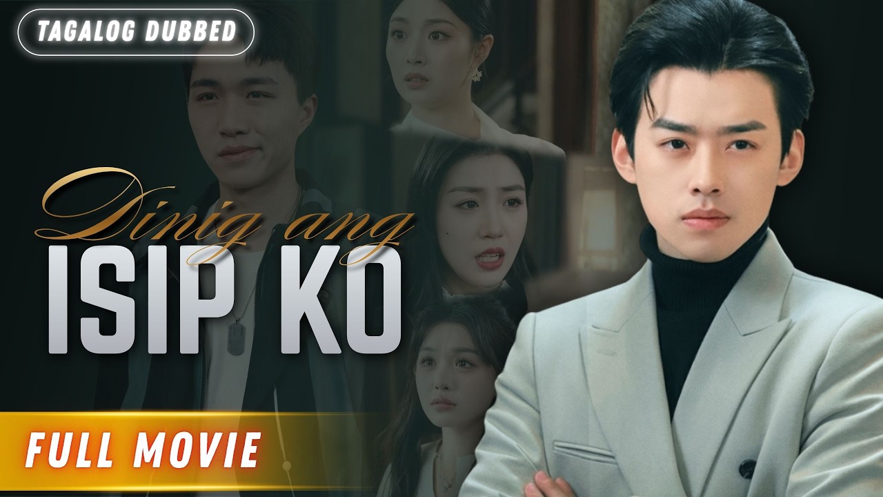 DINIG ANG ISIP KO [ FULL MOVIE, TAGALOG DUBBED ] poster