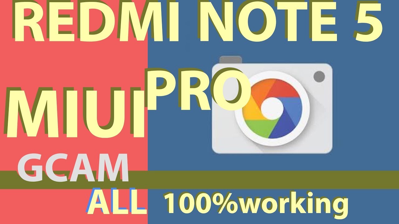 Install Google Camera Redmi Note 5 pro Stock rom