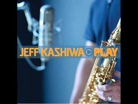 Watch Jeff Kashiwa - Forever on YouTube