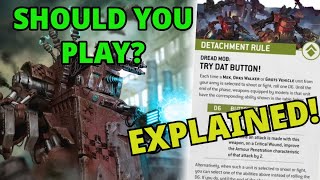 Dread Mob: The Most FUN Ork Detachment?