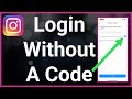 How to login to instagram without recovery code