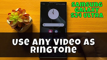 How To Use Any Video as Ringtone On Samsung Galaxy S24 Ultra