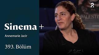 Annemarie Jacir | Sinema+ | 393. Bölüm @trt2