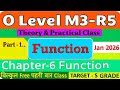 🔥 O Level M3-R5 Theory &amp; Practical Class | Chapter 6: Function | Part 1 | Jan 2026🚀Live Online Class