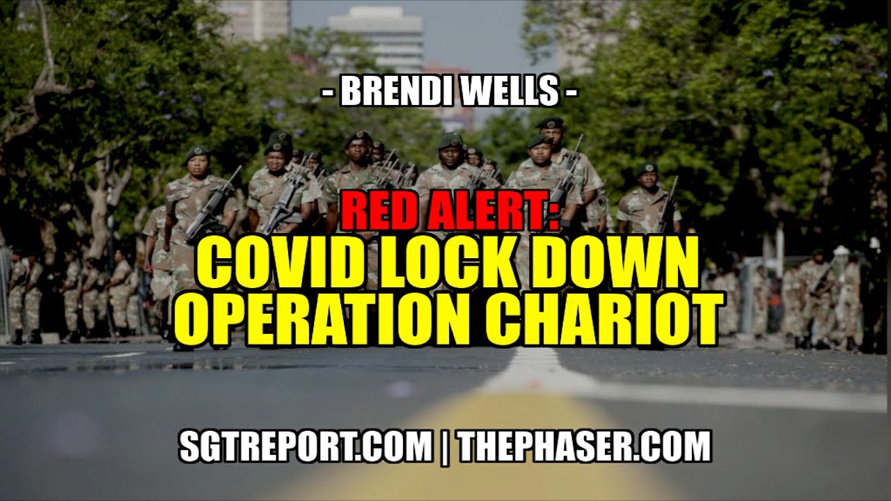 Red Alert: COVID LOCKDOWN - Operation Chariot -- Brendi Wells