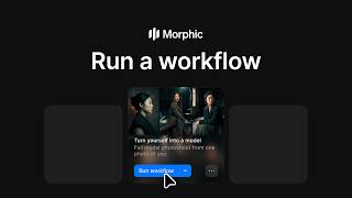 Run A Workflow Morphic Tutorial
