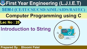 Lec-28_Introduction to String | Computer Programming using C | First Year Engineering