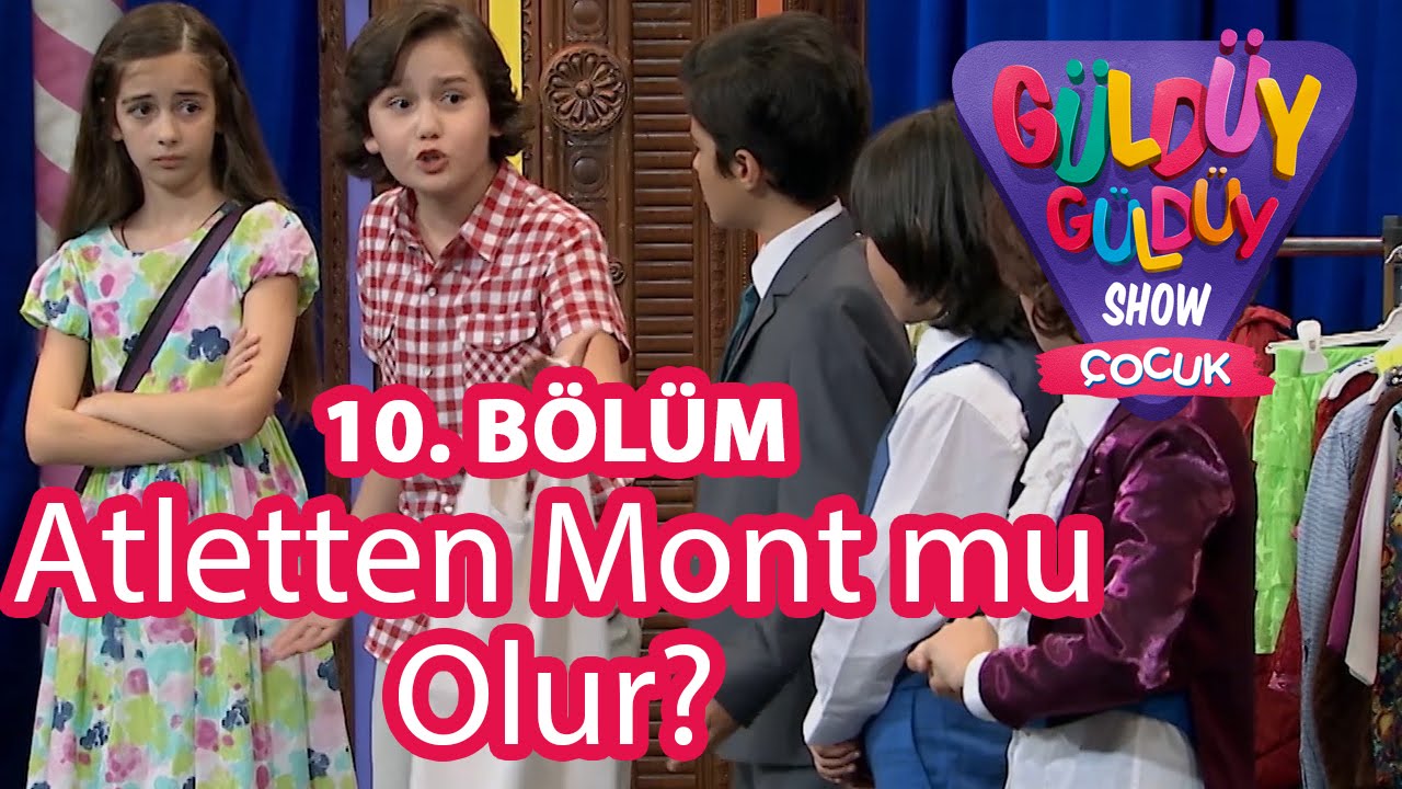 Güldüy Güldüy Show Çocuk 10.Bölüm, Atletten Mont mu Olur?
