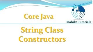 Core Java 77 - String Class Constructors