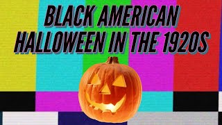 Black American Halloween Celebrations in the 1920s #BlackHistory #historyfacts #halloween