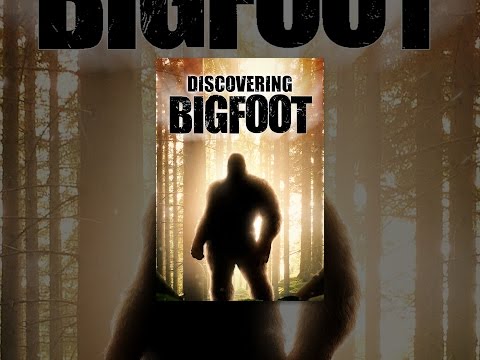 Discovering Bigfoot